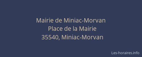 Mairie de Miniac-Morvan