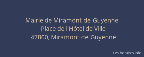 Mairie de Miramont-de-Guyenne