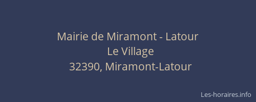 Mairie de Miramont - Latour