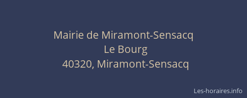 Mairie de Miramont-Sensacq
