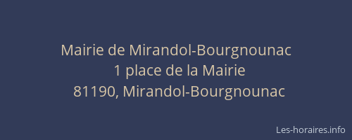 Mairie de Mirandol-Bourgnounac
