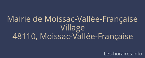 Mairie de Moissac-Vallée-Française