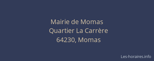 Mairie de Momas
