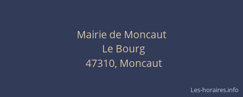 Mairie de Moncaut