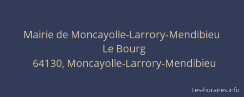 Mairie de Moncayolle-Larrory-Mendibieu