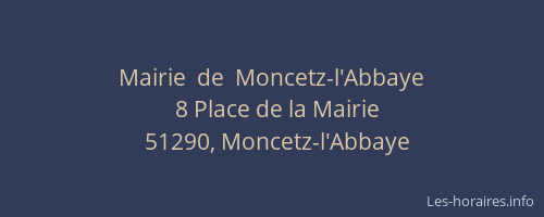 Mairie  de  Moncetz-l'Abbaye