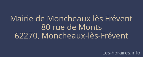 Mairie de Moncheaux lès Frévent