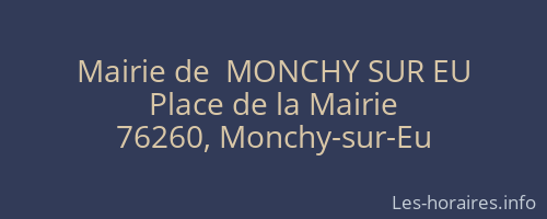 Mairie de  MONCHY SUR EU
