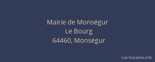 Mairie de Monségur