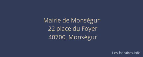 Mairie de Mons&eacute;gur