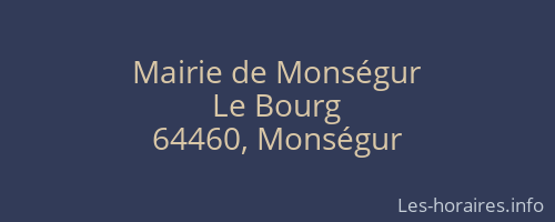 Mairie de Monségur