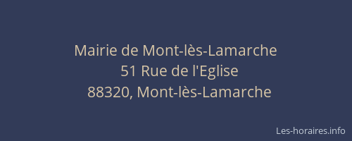 Mairie de Mont-l&egrave;s-Lamarche