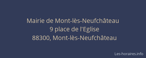 Mairie de Mont-l&egrave;s-Neufch&acirc;teau