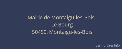 Mairie de Montaigu-les-Bois