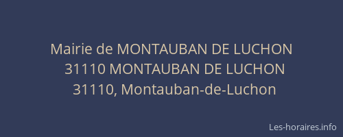 Mairie de MONTAUBAN DE LUCHON