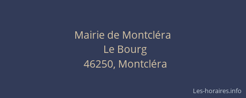 Mairie de Montcl&eacute;ra