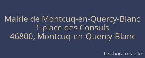 Mairie de Montcuq-en-Quercy-Blanc