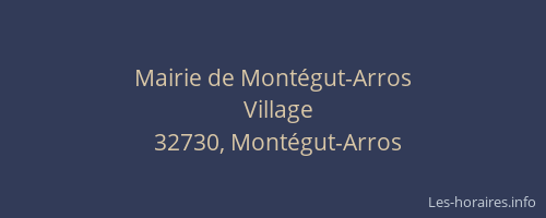 Mairie de Mont&eacute;gut-Arros
