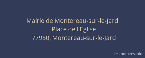 Mairie de Montereau-sur-le-Jard