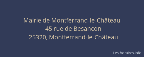 Mairie de Montferrand-le-Ch&acirc;teau
