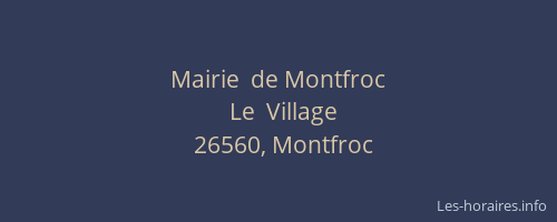 Mairie  de Montfroc