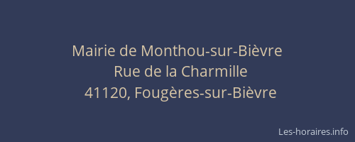 Mairie de Monthou-sur-Bi&egrave;vre