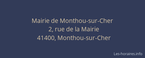 Mairie de Monthou-sur-Cher