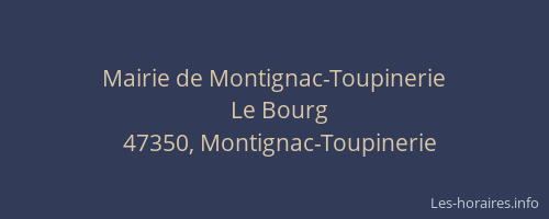 Mairie de Montignac-Toupinerie