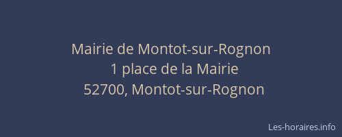 Mairie de Montot-sur-Rognon