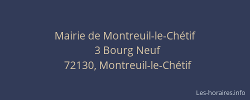 Mairie de Montreuil-le-Ch&eacute;tif