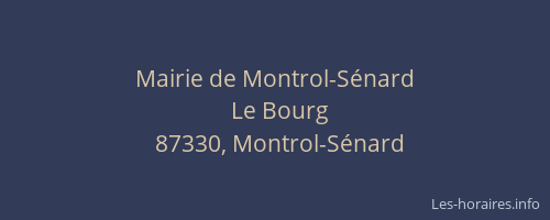 Mairie de Montrol-S&eacute;nard