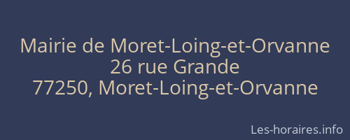 Mairie de Moret-Loing-et-Orvanne