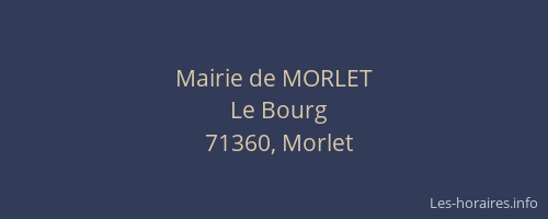Mairie de MORLET