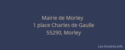 Mairie de Morley