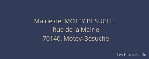Mairie de  MOTEY BESUCHE