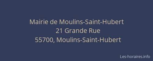 Mairie de Moulins-Saint-Hubert