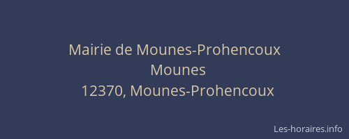 Mairie de Mounes-Prohencoux