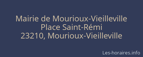 Mairie de Mourioux-Vieilleville