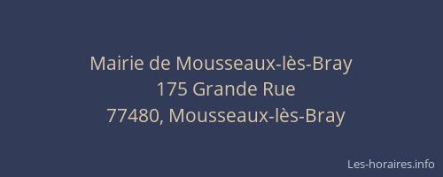 Mairie de Mousseaux-lès-Bray