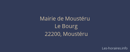 Mairie de Moust&eacute;ru