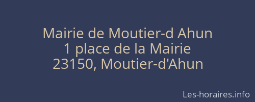 Mairie de Moutier-d Ahun