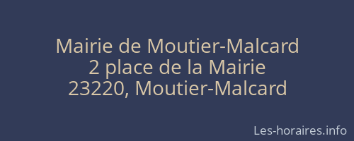 Mairie de Moutier-Malcard