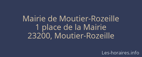 Mairie de Moutier-Rozeille