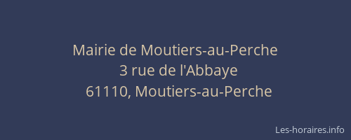 Mairie de Moutiers-au-Perche