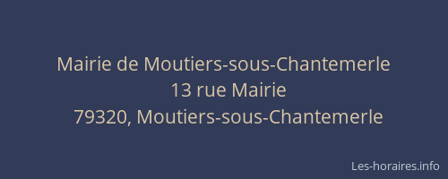 Mairie de Moutiers-sous-Chantemerle