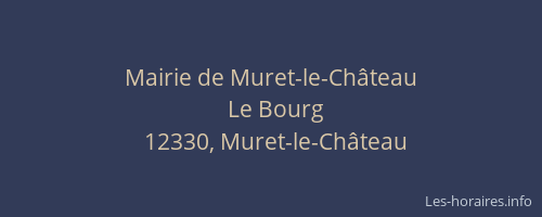 Mairie de Muret-le-Ch&acirc;teau