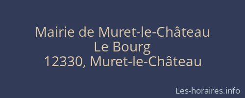Mairie de Muret-le-Château