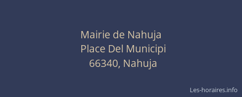Mairie de Nahuja