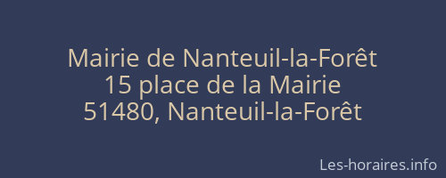 Mairie de Nanteuil-la-Forêt