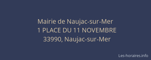 Mairie de Naujac-sur-Mer